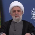 الشيخ نعيم قاسم: لن نستسلم أبدًا وخيارنا مواجهة الأعداء إلى درجة الاستماتة وإلى أبعد الحدود